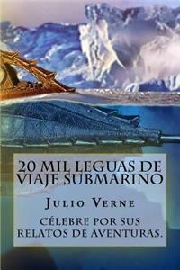 20 Mil Leguas de Viaje Submarino (Spanish) Edition