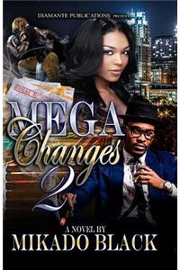 Mega Changes 2