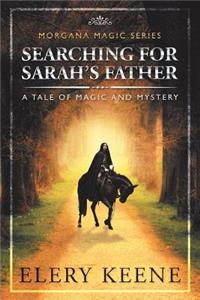 Searching for Sarah'S Father