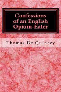 Confessions of an English Opium-Eater