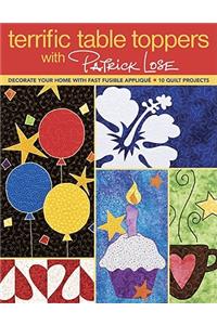 Terrific Table Toppers with Patrick Lose