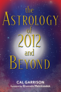 Astrology of 2012 and Beyond