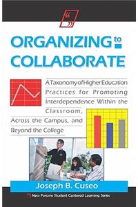 Organizing To Collaborate