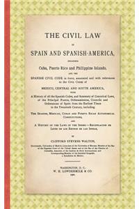 Civil Law in Spain and Spanish-America