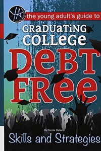 Young Adult's Guide to Graduating College Debt-Free