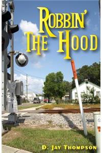 Robbin' the Hood