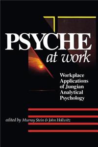 Psyche at Work