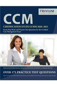 CCM Certification Study Guide 2020-2021