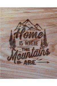 Home Is Where The Mountains Are