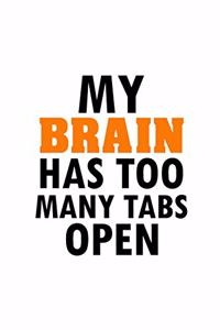 My Brain Has Too Many Tabs Open
