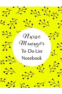 Nurse Manager To Do List Notebook