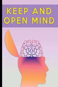 Keep And Open Mind