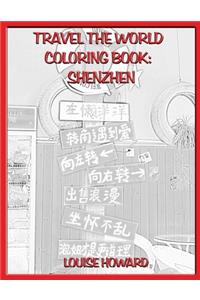 Travel the World Coloring Book: Shenzhen