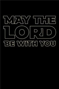May the Lord be With You