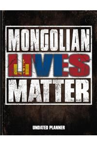 Mongolian Lives Matter Undated Planner