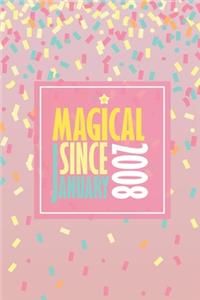 Magical Since January 2008