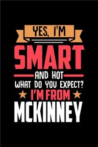 Yes, I'm Smart And Hot What Do You Except I'm From McKinney