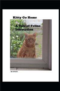 Kitty Go Home