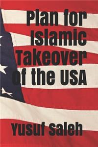 Plan for Islamic Takeover of the USA