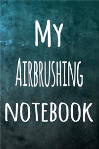 My Airbrushing Notebook
