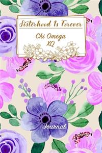 Sisterhood Is Forever Chi Omega