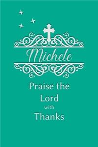 Michele Praise the Lord with Thanks