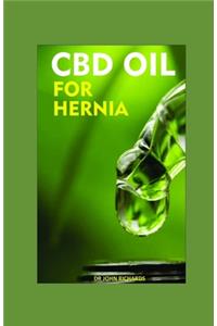 CBD OIL For Hernia