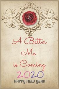 A better me is coming notebook journal