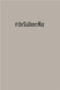 #theStallonesWay