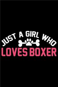 Just A Girl Who Loves Boxer