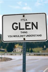 It's a Glen Thing You Wouldn't Understand