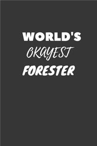 World's Okayest Forester Notebook