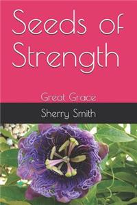 Seeds of Strength