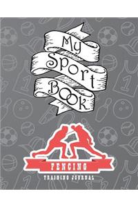 My Sport Book - Fencing Training Journal