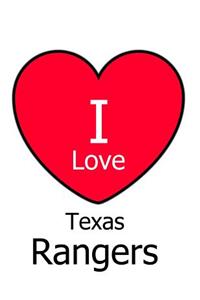 I Love Texas Rangers