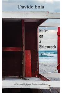 Notes on a Shipwreck