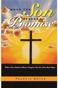 When the Son Speaks a Promise