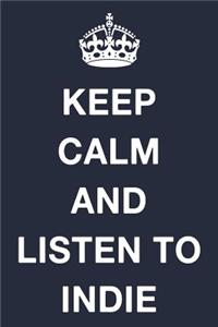 Keep Calm and Indie
