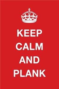 Keep Calm and Plank