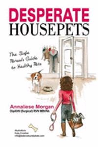 Desperate House Pets