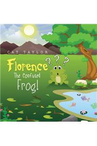 Florence - The Confused Frog!