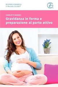 Gravidanza in Forma E Preparazione Al Parto Attivo