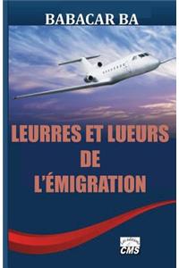 Leurres Et Lueurs de l'Emigration