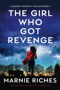 The Girl Who Got Revenge