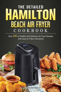 Detailed Hamilton Beach Air Fryer Cookbook