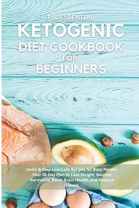 The Essential Ketogenic Diet Cookbook for Beginners