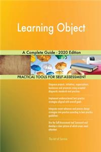 Learning Object A Complete Guide - 2020 Edition