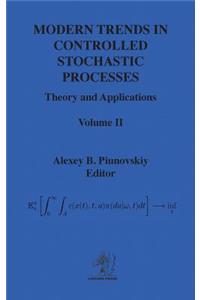 Modern Trends in Controlled Stochastic Processes