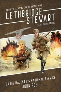 Lethbridge-Stewart - The Laughing Gnome Coda: On his Majesty's National Service