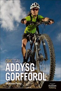 CBAC / Eduqas TGAU Llyfr Myfyrwyr Addysg Gorfforol Rhifyn Diwygiedig (WJEC/Eduqas GCSE PE Student Book Revised Edition)